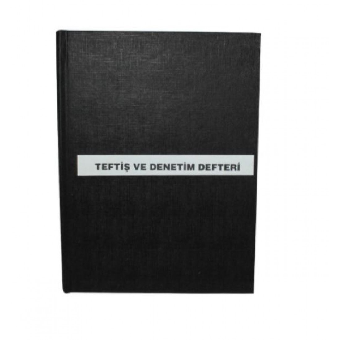 Teftiş Denetim Defteri 001 - 200 Numaralı
